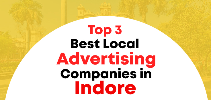 top 3 advertising agency in indore